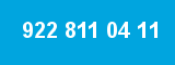 922 811 04 11 922 811 04 11